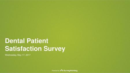 Dental Patient Satisfaction Survey