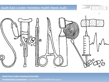 South East London Homeless Health Needs Audit