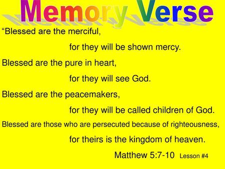 “Blessed are the merciful, for they will be shown mercy.