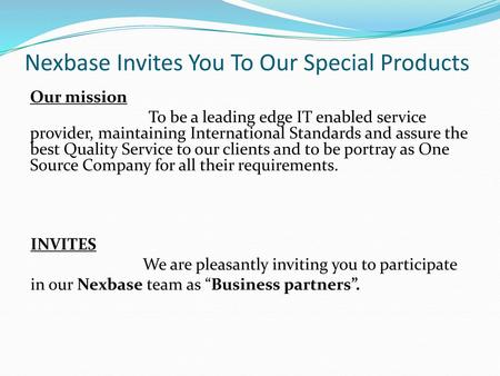 Nexbase Invites You To Our Special Products