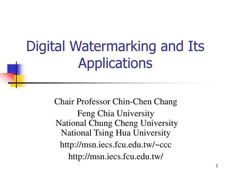 Digital Watermarking and Its Applications