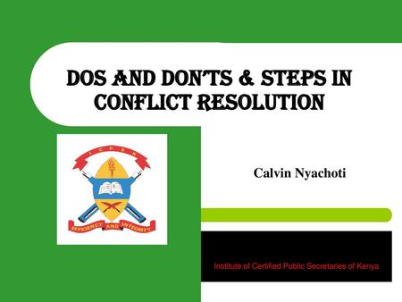 Dos and Don’ts & Steps in Conflict Resolution