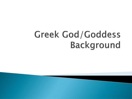 Greek God/Goddess Background