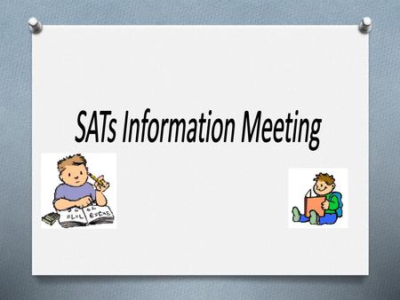 SATs Information Meeting