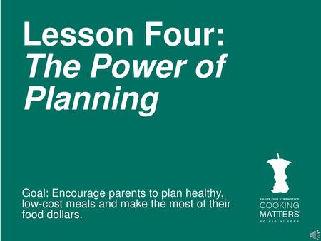 Lesson Four: The Power of Planning
