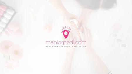 WHO ARE WE? We are New York’s Mobile Nail Salon, going to people’s homes, offices, hotel rooms or wherever clients need us. Company Highlights: 100%