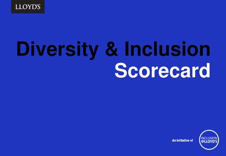 Diversity & Inclusion Scorecard.
