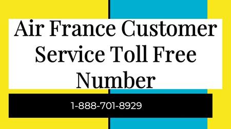 Air France Customer Service Toll Free Number