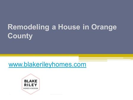 Remodeling a House in Orange County