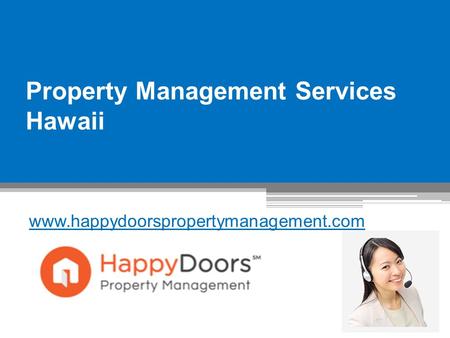 Property Management Services Hawaii - www.happydoorspropertymanagement.com
