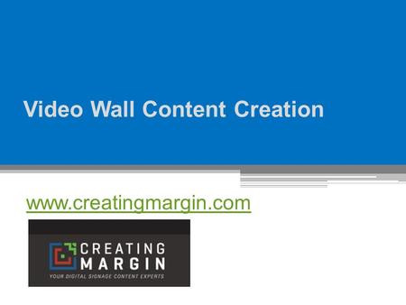 Video Wall Content Creation