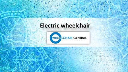 This presentation uses a free template provided by FPPT.com  Electric wheelchair Electric wheelchair.