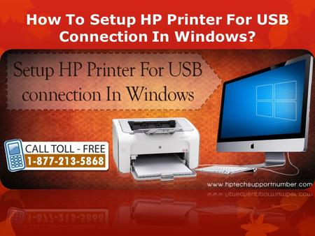 How To Setup HP Printer For USB Connection In Windows?