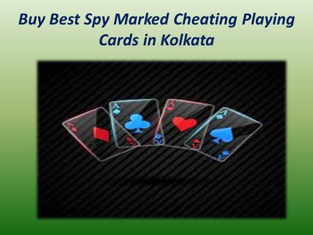 Buy Best Spy Marked Cheating Playing Cards in Kolkata.