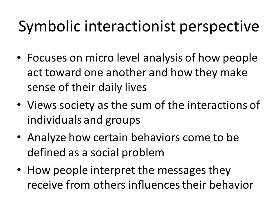 what is symbolic interactionist