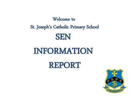 Welcome to St. Joseph’s Catholic Primary School