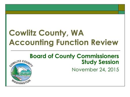 Cowlitz County, WA Accounting Function Review