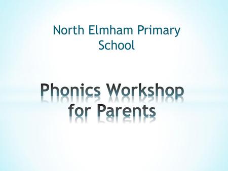 Phonics Workshop for Parents