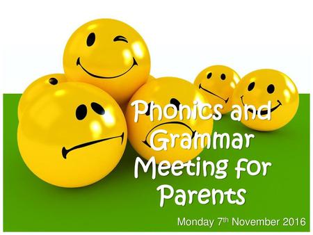 Phonics and Grammar Meeting for Parents