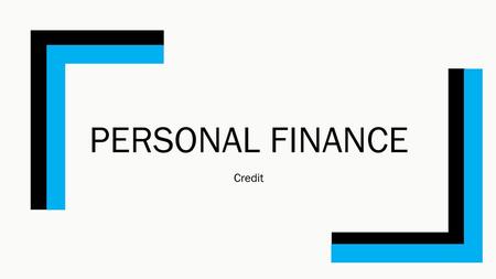 Personal Finance Credit.