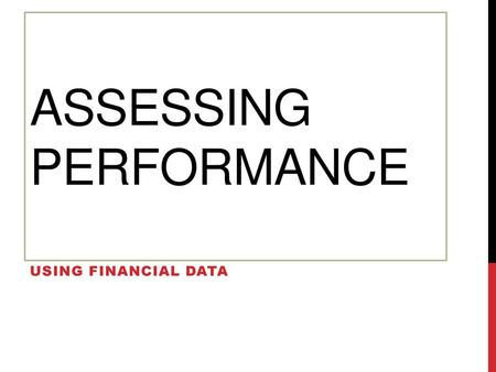 Assessing performance