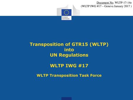 Document No. WLTP-17-14e (WLTP IWG #17 – Geneva January 2017 )