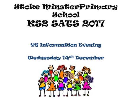 Stoke MinsterPrimary School KS2 SATS 2017