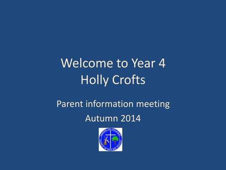Welcome to Year 4 Holly Crofts