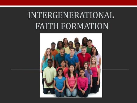 Intergenerational Faith Formation