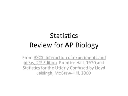 Statistics Review for AP Biology