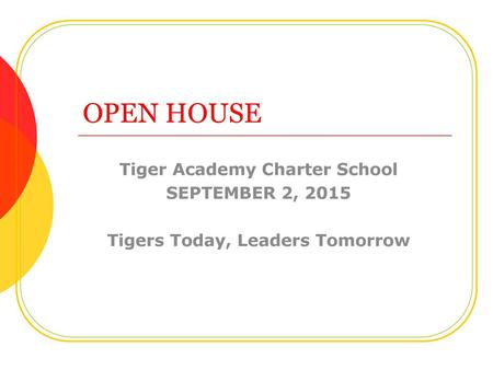 Tiger Academy Charter School Tigers Today, Leaders Tomorrow