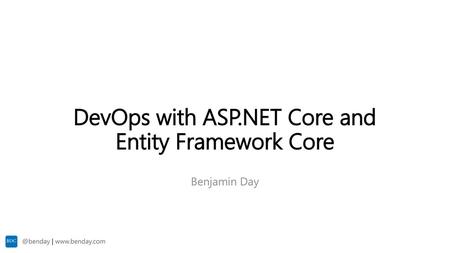 DevOps with ASP.NET Core and Entity Framework Core