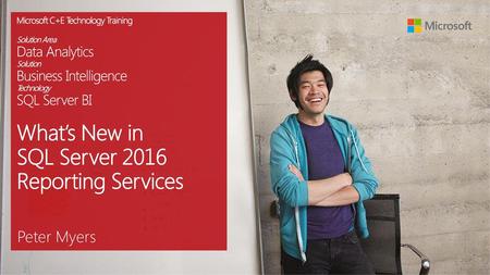 What’s New in SQL Server 2016 Reporting Services