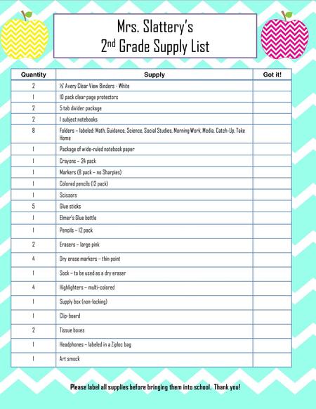 Please label all supplies before bringing them into school. Thank you!