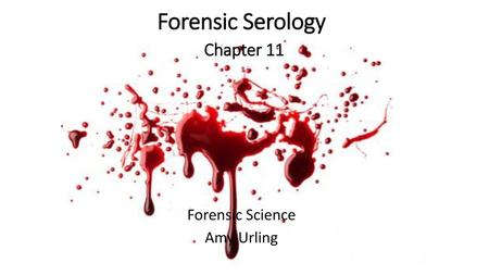 Forensic Serology Chapter 11