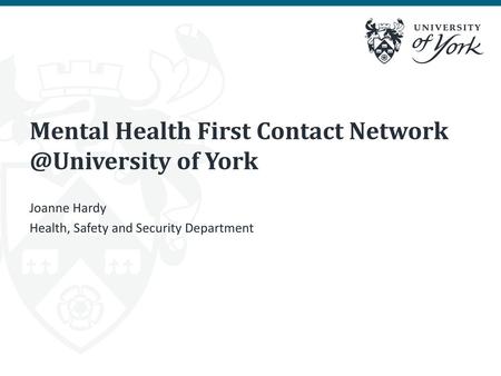 Mental Health First Contact of York