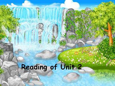Reading of Unit 2.
