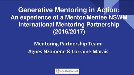 Mentoring Partnership Team: Agnes Nzomene & Lorraine Marais