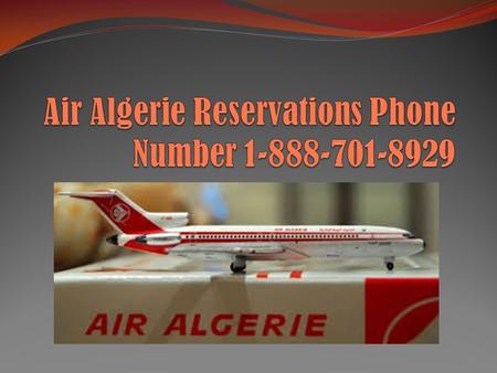 Air Algerie Air Algerie are the national airlines of the Algeria Head office of Air Algerie is in Immeuble El-Djazair. Air Algerie operates international.