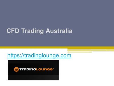 CFD Trading Australia https://tradinglounge.com. Peter Mathers.