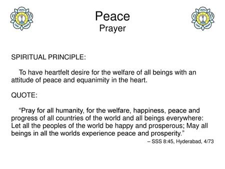 Peace Prayer SPIRITUAL PRINCIPLE: