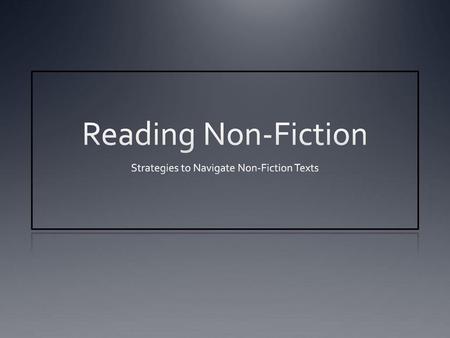 Strategies to Navigate Non-Fiction Texts