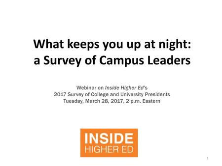 What keeps you up at night: a Survey of Campus Leaders