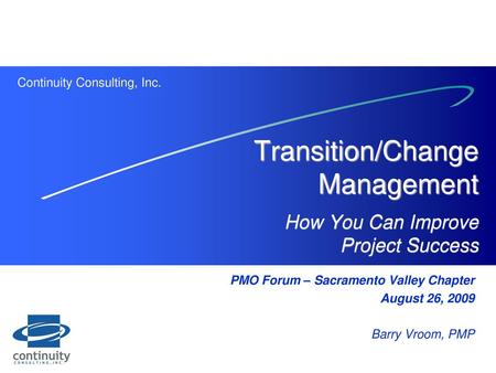 Transition/Change Management How You Can Improve Project Success