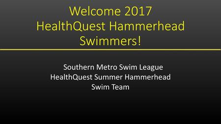 Welcome 2017 HealthQuest Hammerhead Swimmers!