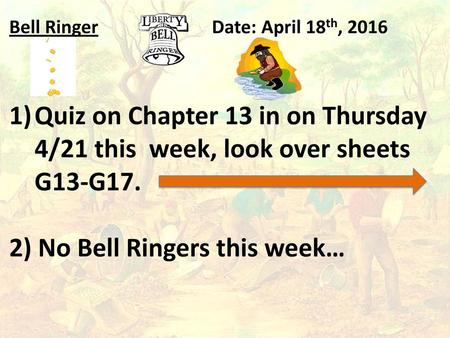 2) No Bell Ringers this week…
