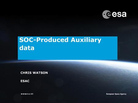 SOC-Produced Auxiliary data