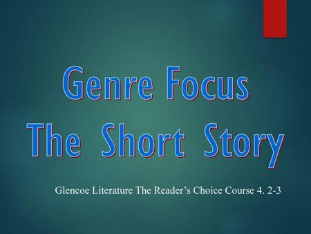 Genre Focus The Short Story