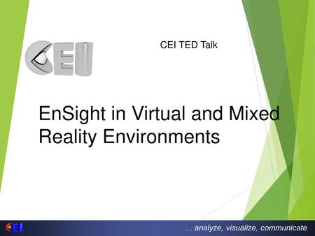 EnSight in Virtual and Mixed Reality Environments