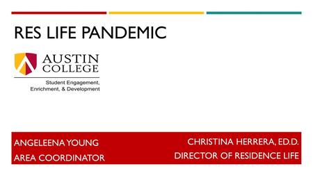 Res Life Pandemic Angeleena Young Area Coordinator